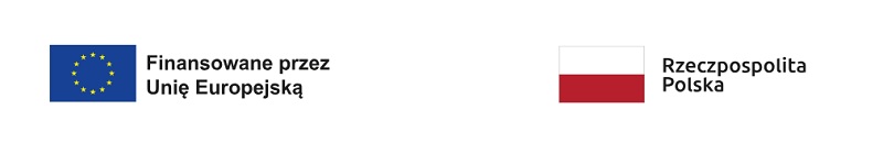 flaga Unii Europejskiej i napis finansowane przez Unię Europejską oraz Flaga Rzeczpospolitej Polskiej