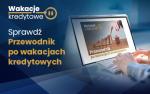 grafika z napisem wakacje kredytowe Sprawdź przewodnik po wakacjach kredytowych