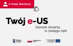 Napis e-Urząd Skarbowy. Twój e-US zawsze otwarty w zasięgu ręki i flagi RP, UE i Funduszy Europejskich.