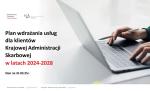 Grafika przedstawiająca dłonie oparte na otwartym laptopie. Napis: Plan wdrażania usług dla klientów Krajowej Administracji Skarbowej w latach 2024-2028. Logotypy Ministerstwa Finansów i Krajowej Administracji Skarbowej.