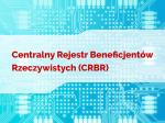 baner z napisem Centralny Rejestr Beneficjentów Rzeczywistych (CRBR)